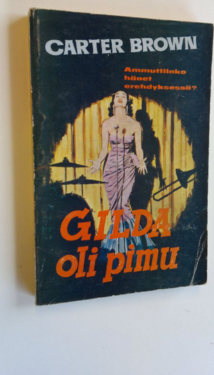 Carter Brown : Gilda oli pimu