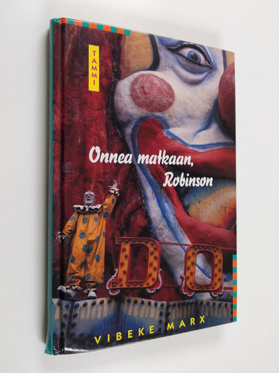 Vibeke Marx : Onnea matkaan, Robinson