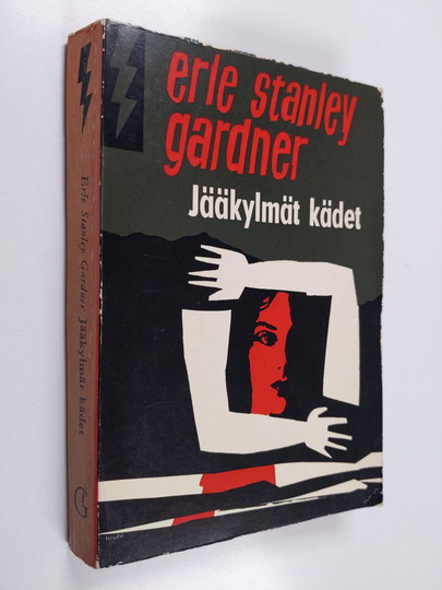 Erie Stanley Gardner : Jääkylmät kädet