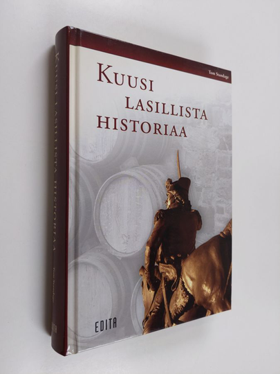 Tom Standage : Kuusi lasillista historiaa