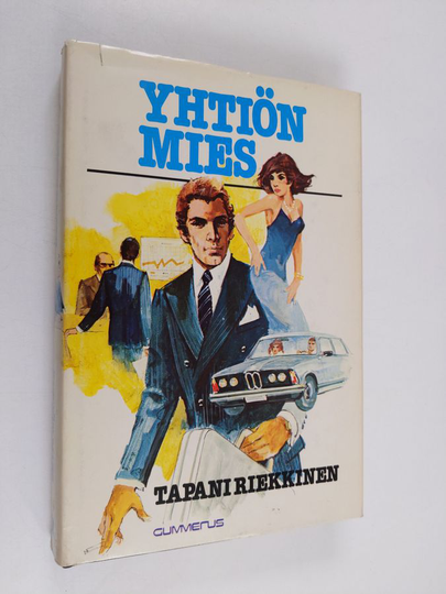 Tapani Riekkinen : Yhtiön mies