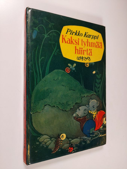 Pirkko Karppi : Kaksi tyhmää hiirtä