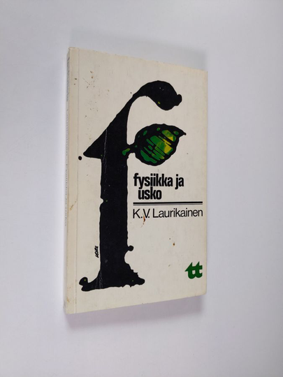 K. V. Laurikainen : Fysiikka ja usko
