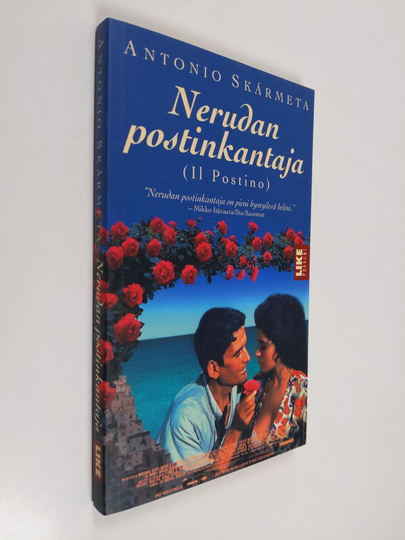 Antonio Skarmeta : Nerudan postinkantaja