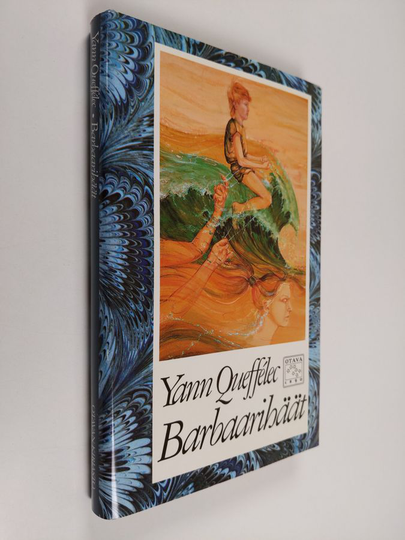 Yann Queffelec : Barbaarihäät