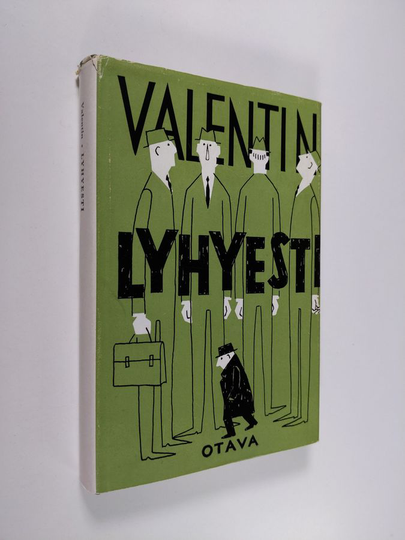 Valentin : Lyhyesti : pakinoita