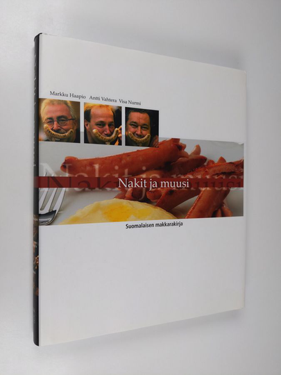 Markku Haapio : Nakit ja muusi : suomalaisen makkarakirja