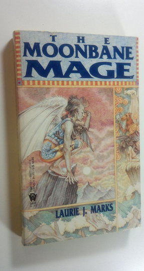 Laurie J. Marks : The moonbane mage - the Children of Triad 2