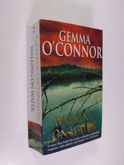 Gemma O'Connor : Walking on water