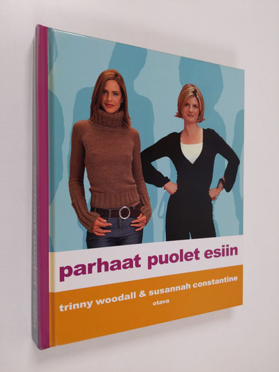 Trinny Woodall ym. : Parhaat puolet esiin