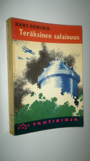Hans Dominik : Teräksinen salaisuus