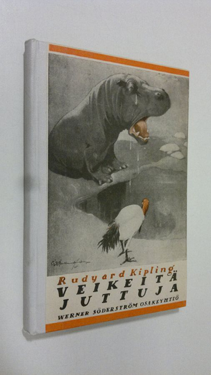 Rudyard Kipling : Veikeitä juttuja : pienille lapsille
