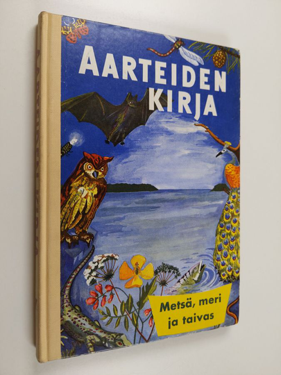 Kirsi Kunnas (toim.) : Aarteiden kirja 7 : Metsä, meri ja taivas