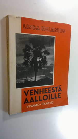 Linda Helenius : Venheestä aalloille