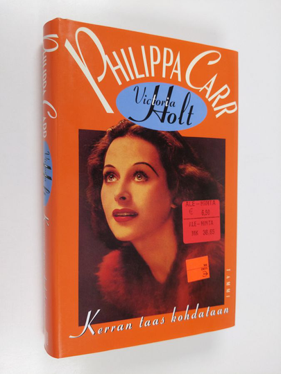 Philippa Carr (Victoria Holt) : Kerran taas kohdataan