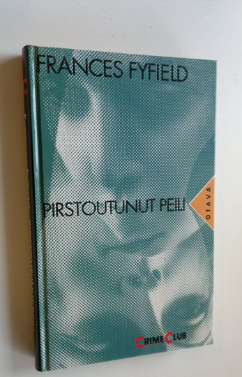 Frances Fyfield : Pirstoutunut peili