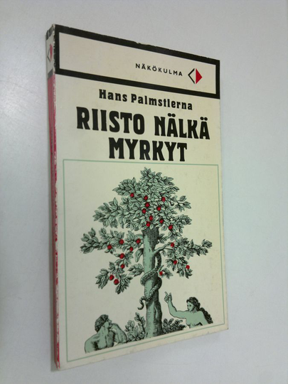 Hans Palmstierna : Riisto, nälkä, myrkyt
