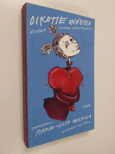 Pirkko-Liisa Perttula (toim.) : Oikotie onneen : nuoren naisen ennustuskirja