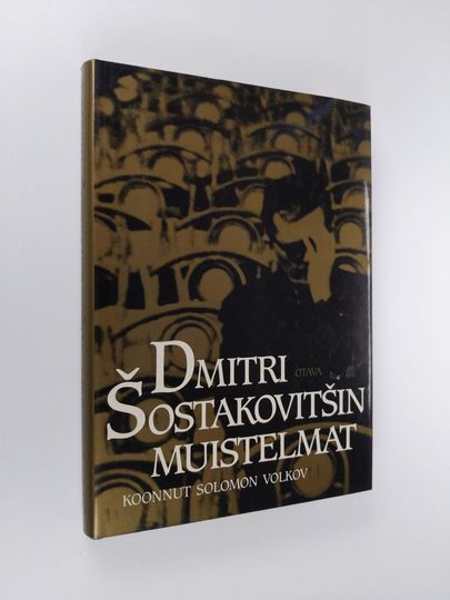 Dmitri Sostakovits : Dmitri Sostakovitsin muistelmat