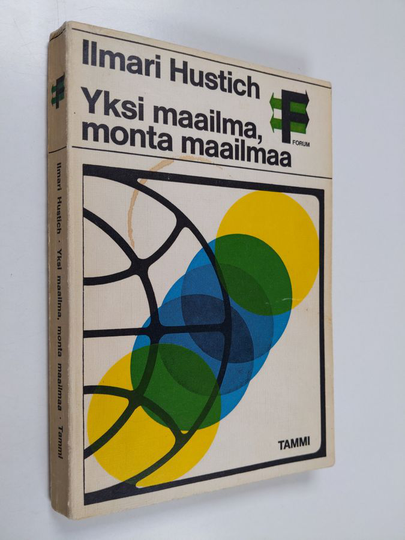 Ilmari Hustich : Yksi maailma, monta maailmaa