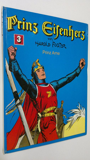 Harold Foster : Prinz Eisenherz 3 : Prinz Arne