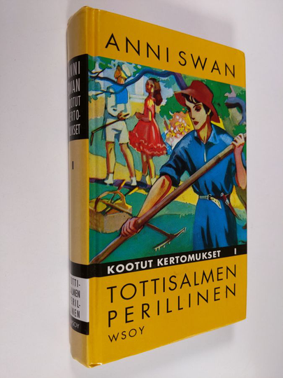 Anni Swan : Kootut kertomukset 1 : Tottisalmen perillinen