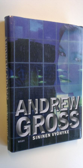 Andrew Gross : Sininen vyöhyke