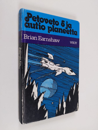 Brian Earnshaw : Petoveto 5 ja autio planeetta