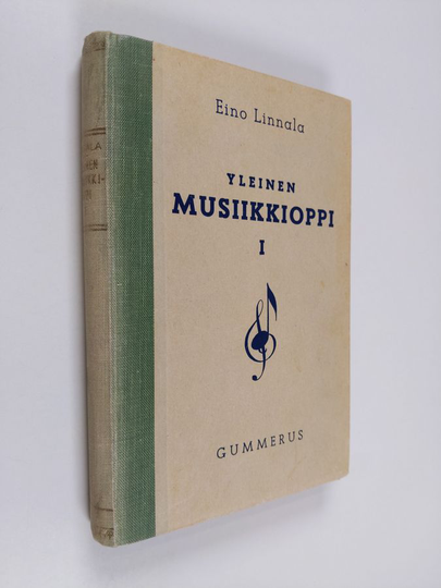 Eino Linnala : Yleinen musiikkioppi 1