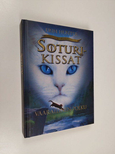 Erin Hunter : Vaarallinen polku