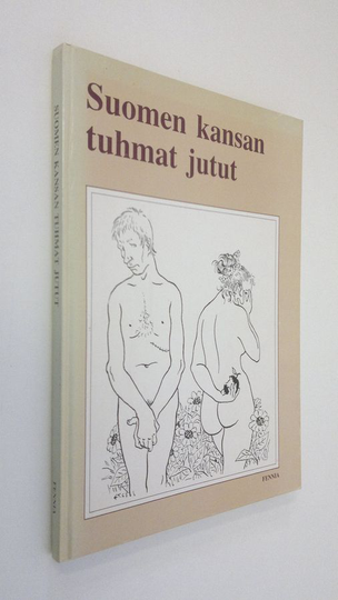 Veli Toukomies (toim.) : Suomen kansan tuhmat jutut : suomalainen Decamerone