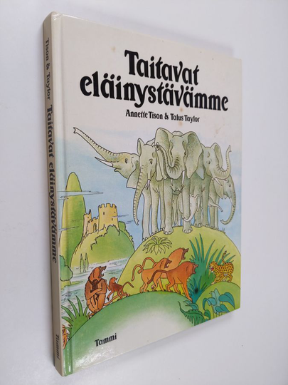 Annette ym. Tison : Taitavat eläinystävämme