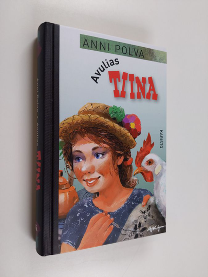 Anni Polva : Avulias Tiina : Tiinalla on hyvä sydän ; Tiina on aina Tiina (yhteissidos)