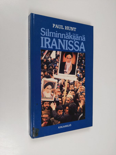 Paul Hunt : Silminnäkijänä Iranissa