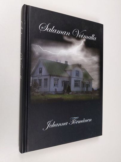 Johanna Törmänen : Salaman voimalla