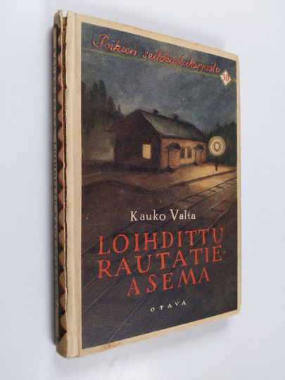 Kauko Valta : Loihdittu rautatieasema : seikkailukertomus
