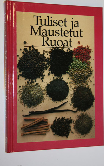 Rosamond Richardson : Tuliset ja maustetut ruoat