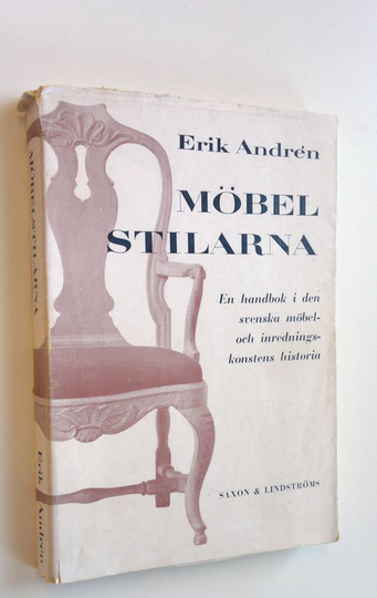 Erik Andren : Möbelstilarna - En handbok i den svenska böbel- och inredningskonstens historia