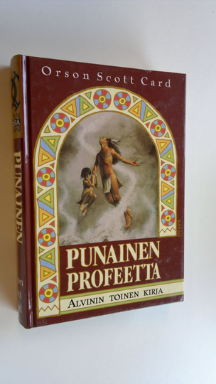 Orson Scott Card : Punainen profeetta : Alvinin toinen kirja