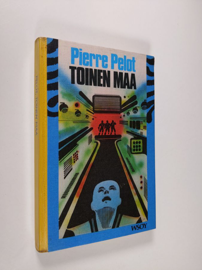 Pierre Pelot : Toinen maa