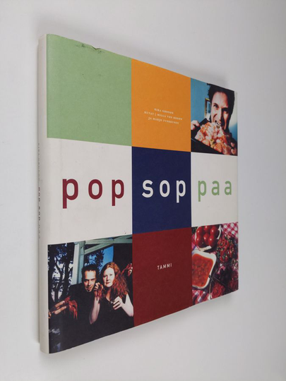 Kira Gronow : Pop sop paa : kotikokkeja A. W. Yrjänästä Kata Kärkkäiseen