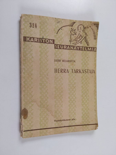 Lauri Helariutta : Herra tarkastaja : yksinäytöksinen pila