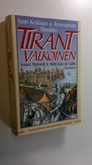 Joanot Martorell : Tirant Valkoinen osa 2