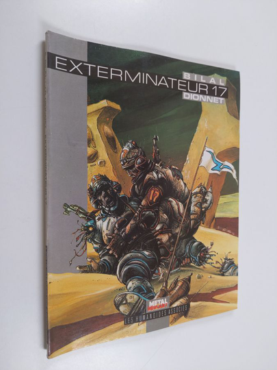 Enki Bilal ym. : Exterminateur 17