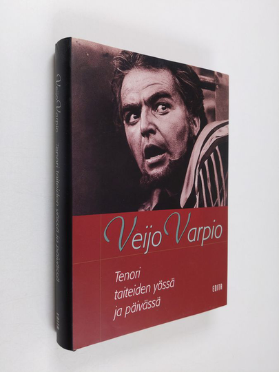Veijo Varpio : Tenori taiteiden yössä ja päivässä