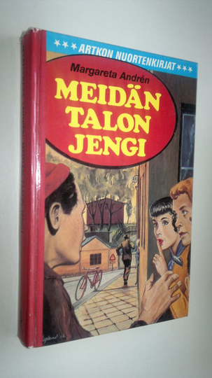 Margareta Andren : Meidän talon jengi