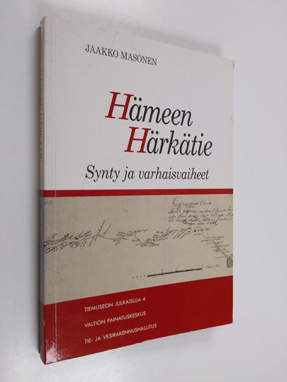 Jaakko Masonen : Hämeen härkätie : Synty ja varhaisvaiheet ; varhainen maaliikenne arkeologisena sekä historiallisena tutkimuskohteena