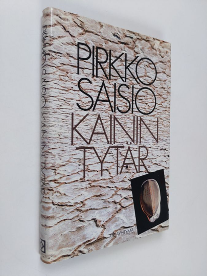 Pirkko Saisio : Kainin tytär