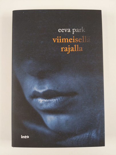 Eeva Park : Viimeisellä rajalla