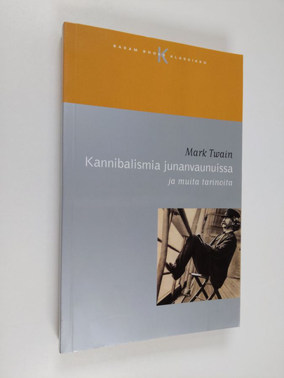 Erkki Jukarainenym. : Kannibalismia junanvaunuissa ja muita tarinoita